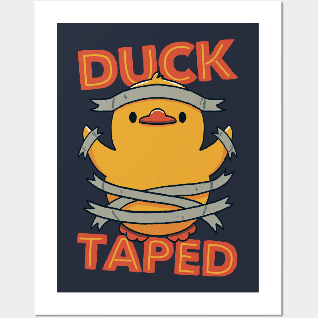 Duck Taped by Tobe Fonseca Wall Art by Tobe_Fonseca